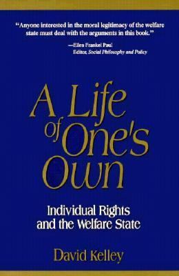 A Life of One's Own: Individual Rights and the ... 188257771X Book Cover