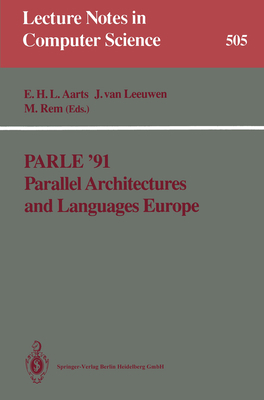 Parle '91 Parallel Architectures and Languages ... 3662232065 Book Cover