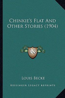 Chinkie's Flat And Other Stories (1904) 1164603329 Book Cover
