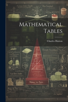 Mathematical Tables 1021881384 Book Cover