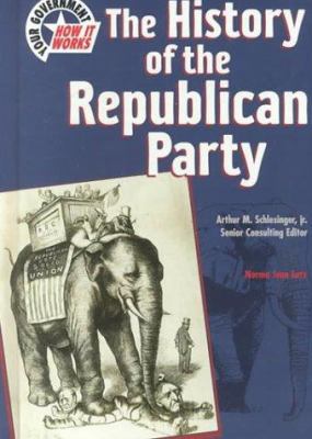 The History of the Republican Party 079105540X Book Cover
