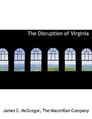 The Disruption of Virginia 1140396447 Book Cover