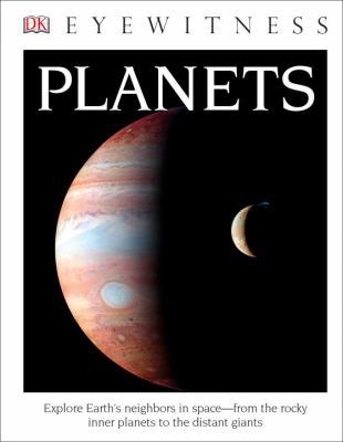 DK Eyewitness Books: Planets (Library Edition) 1465462511 Book Cover