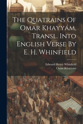 The Quatrains Of Omar Khayyám, Transl. Into Eng... 1021246379 Book Cover