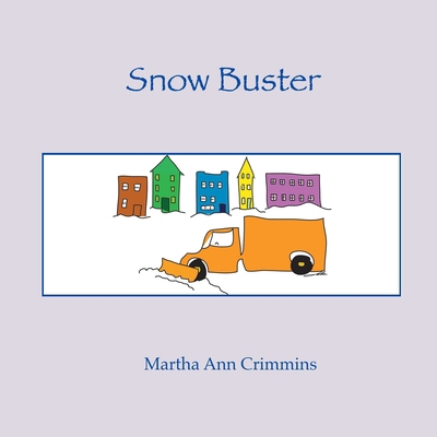 Snow Buster 1304225062 Book Cover