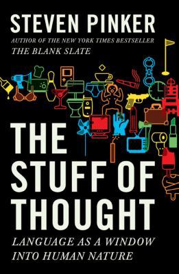 The Stuff of Thought: Language as a Window Into... 0670063274 Book Cover