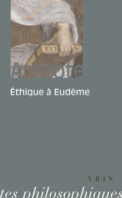 Aristote: Ethique a Eudeme [French] 2711600254 Book Cover