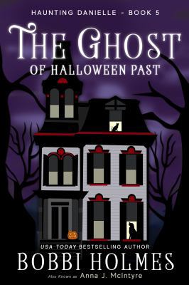 The Ghost of Halloween Past 1949977048 Book Cover