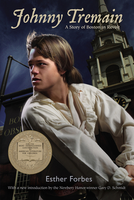 Johnny Tremain: A Newbery Award Winner 0547614322 Book Cover