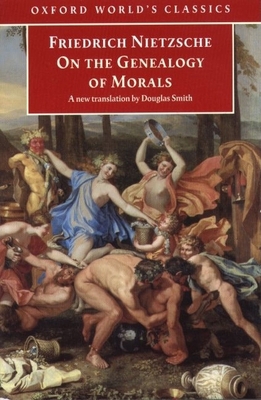 On the Genealogy of Morals: A Polemic. by Way o... 019283617X Book Cover
