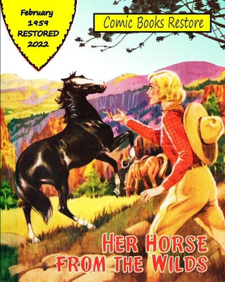 Her Horse from the Wilds: western story, februa... B0BMW97J6S Book Cover