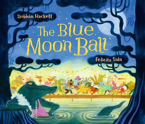 The Blue Moon Ball 1536256676 Book Cover