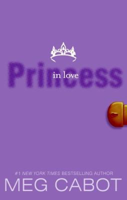 The Princess Diaries, Volume III: Princess in Love 0061479950 Book Cover