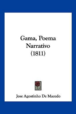 Gama, Poema Narrativo (1811) [Not Applicable] 1161175474 Book Cover