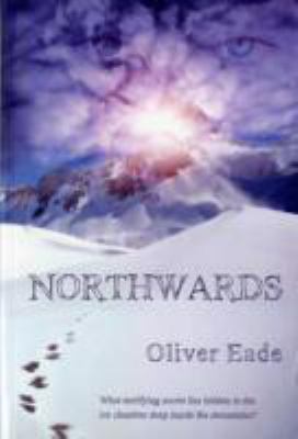 Northwards 1849630372 Book Cover
