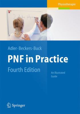 Pnf in Practice: An Illustrated Guide 3642349870 Book Cover