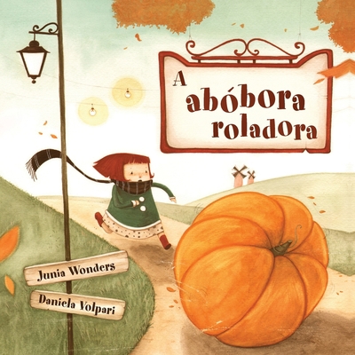 A abóbora roladora [Portuguese] 3907130219 Book Cover