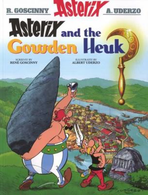 Asterix and the Gowden Heuk (Asterix in Scots) ... 190658754X Book Cover