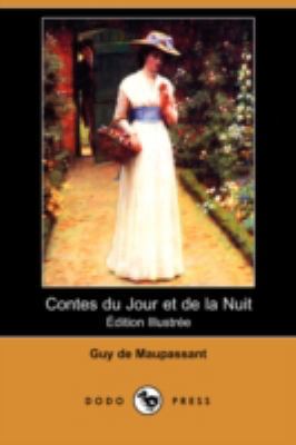 Contes Du Jour Et de La Nuit (Edition Illustree... [French] 1409953106 Book Cover