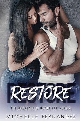 Restore: The Broken and Beautiful B0CC4K5H4K Book Cover
