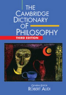 The Cambridge Dictionary of Philosophy 1107643791 Book Cover