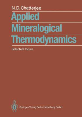 Applied Mineralogical Thermodynamics: Selected ... 3540532153 Book Cover