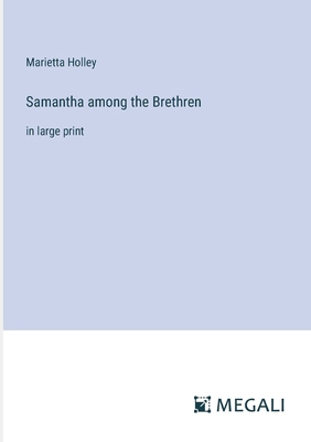 Samantha among the Brethren: in large print 3387327897 Book Cover