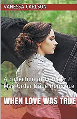 When Love Was True B0CYDSM7G9 Book Cover