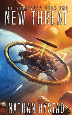 New Threat: The Survivors Book Two 1986866742 Book Cover