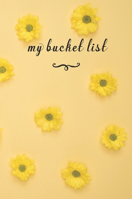 My Bucket List: A Fun And Really Perfect Way To... 1692564382 Book Cover