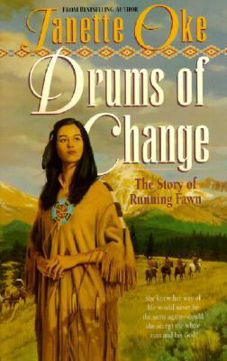 The Drums of Change: The Story of Running Fawn 0613134761 Book Cover