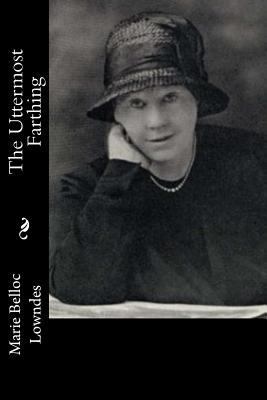 The Uttermost Farthing 1546386394 Book Cover