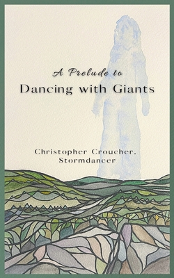 A Prelude to Dancing with Giants 1967297061 Book Cover