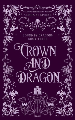 Crown and Dragon B0DKT8ZPHT Book Cover