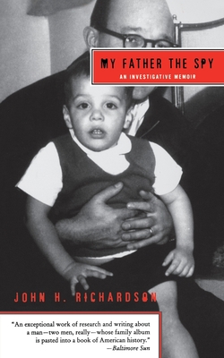 My Father the Spy: An Investigative Memoir B001G8WR6U Book Cover
