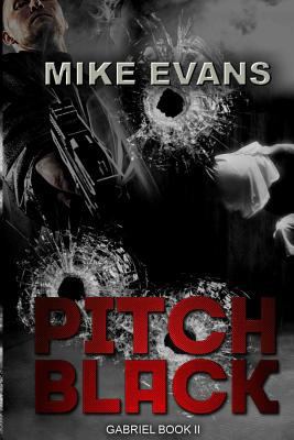 Pitch Black (Gabriel Book 2) 1516943902 Book Cover