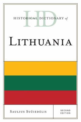 Historical Dictionary of Lithuania 0810849143 Book Cover