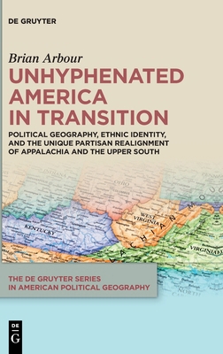 Unhyphenated America in Transition: Political G... 3111616185 Book Cover