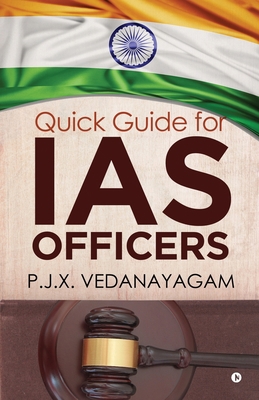 Quick Guide for IAS Officers 1646780256 Book Cover