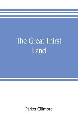 The great thirst land: a ride through Natal, Or... 9353805899 Book Cover