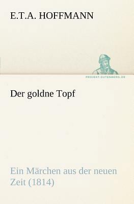 Der Goldne Topf [German] 3842404530 Book Cover