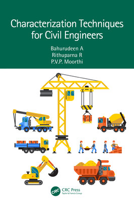 Characterisation Techniques for Civil Engineers 103263538X Book Cover