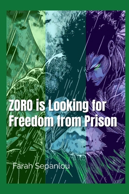 Zoro is Looking for Freedom from Prison            Book Cover