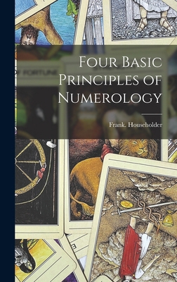 Four Basic Principles of Numerology 1016186770 Book Cover