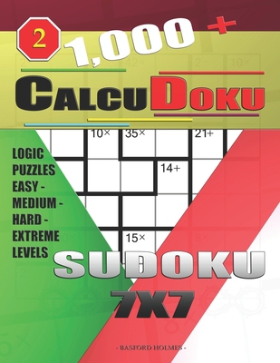 1,000 + Calcudoku sudoku 7x7: Logic puzzles eas... 1709073845 Book Cover
