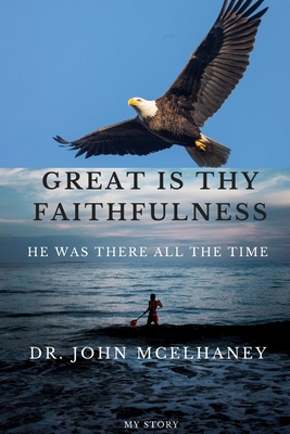 Great is thy Faithfulness 1678113026 Book Cover