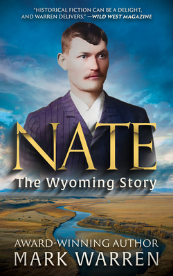 Nate the Wyoming Story [Large Print] 1420521012 Book Cover