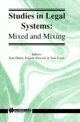Studies In Legal Systems: Mixed And Mixing 9041109064 Book Cover