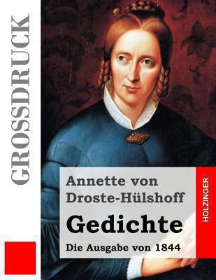 Gedichte (Großdruck): (Die Ausgabe von 1844) [German] 148488227X Book Cover