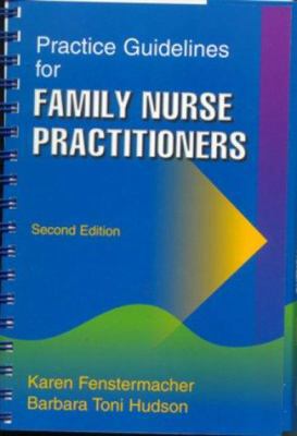 Practice Guidelines for Family Nurse Practitioners 0721686966 Book Cover